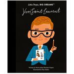 Frances Lincoln Little People Big Dreams Yves Saint Laurent