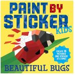 Workman Publishing Paint By Sticker Kids Beautiful Bugs