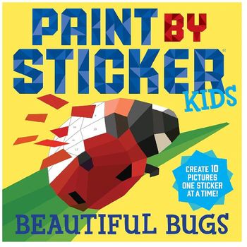 Workman Publishing Paint By Sticker Kids Beautiful Bugs