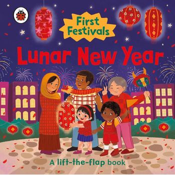 Ladybird First Festivals Lunar New Year