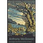 Barrington Stoke The Truth Of Things by Anthony McGowan