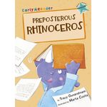 Maverick Early Reader Turquoise Level 7: Preposterous Rhinoceros
