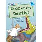 Maverick Early Readers Blue Level 4 Croc At The Dentist