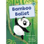 Maverick Early Readers Maverick Early Reader Turquoise (Level 7): Bamboo Ballet