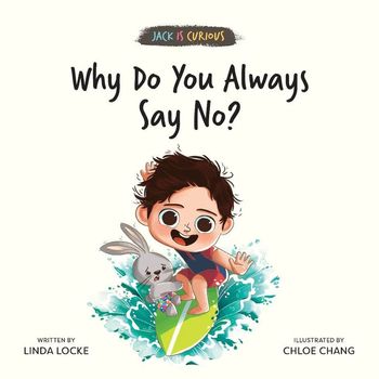 Epigram Books Jack Is Curious Why Do You Always Say No