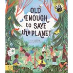 Magic Cat Publishing Old Enough to Save the Planet