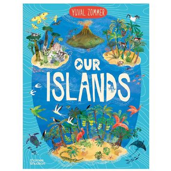 Thames & Hudson Our Islands by Yuval Zommer