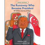 Epigram Books Prominent Singaporeans The Runaway Who Became President SR Nathans Journey of Hope
