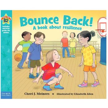 Free Spirit Publishing Being The Best Me Bounce Back A Book About Resilience