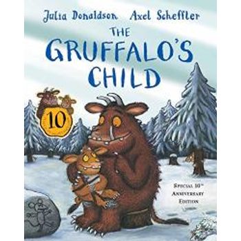 The Gruffalo's Child 10th Anniversary Edition