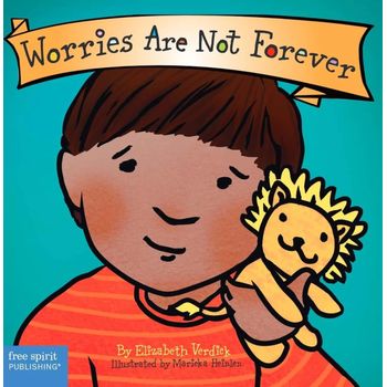 Free Spirit Publishing Best Behaviour Worries Are Not Forever