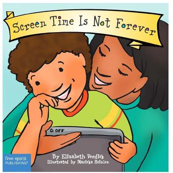Free Spirit Publishing Best Behaviour Screen Time Is Not Forever Board Book