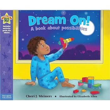 Free Spirit Publishing Dream On A Book About Possibilities