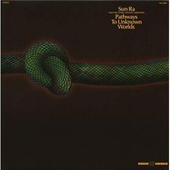 Sun Ra Pathways To Unknown Worlds GOLD VINYL