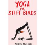 Thames & Hudson Yoga For Stiff Birds