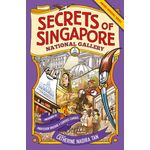 Epigram Books Secrets Of Singapore National Gallery