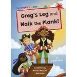 Maverick Early Readers Maverick Early Reader Red (Level 2): Gregs Leg And Walk The Plank!