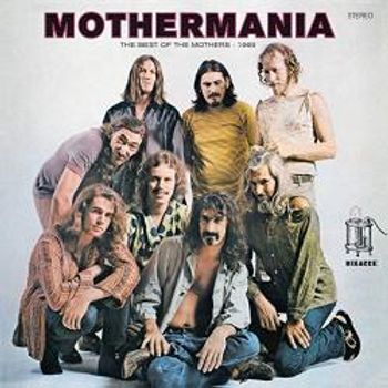The Mothers of Invention Mothermania