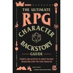 Adams Media The Ultimate RPG Character Backstory Guide