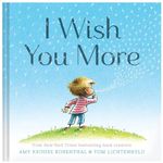 Chronicle Books I Wish You More