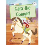 Maverick Arts Publishing Cara The Cowgirl White Early Reader