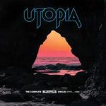 Utopia The Complete Bearsville Singles 1977-1982