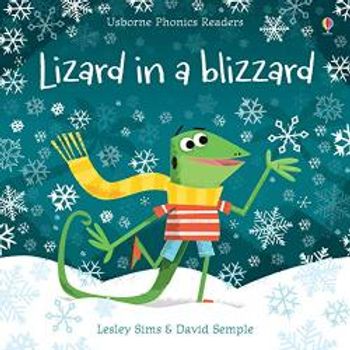 Lizard In A Blizzard french Edition
