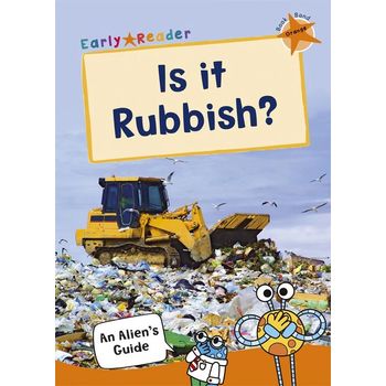 Maverick Early Readers Maverick Early Reader Orange (Level 6): Is It Rubbish?