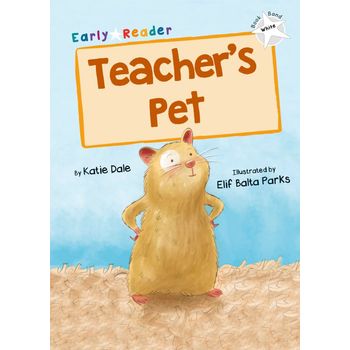 Maverick Early Readers Maverick Early Reader White (Level 10): Teachers Pet